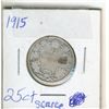 Image 1 : 1915 Twenty Five Cents , Scarce Coin