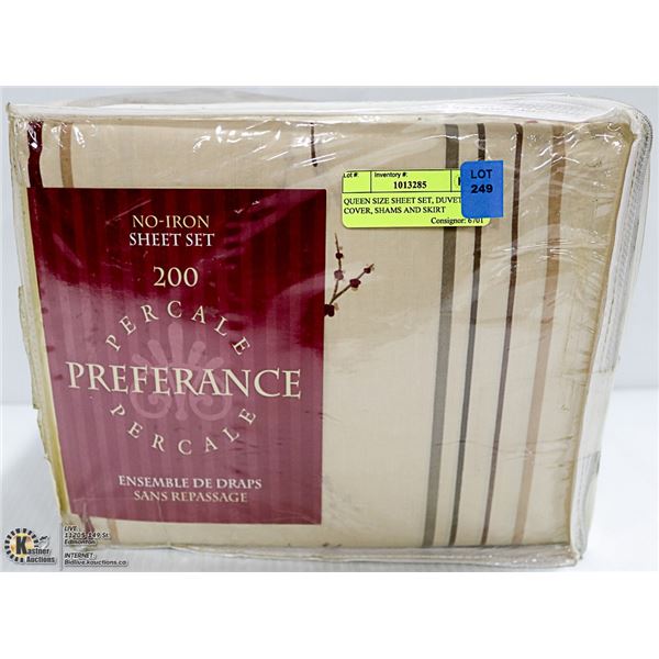 QUEEN SIZE SHEET SET, DUVET COVER, SHAMS AND SKIRT