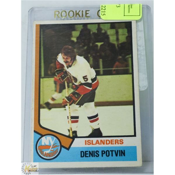 DENIS POTVIN ROOKIE CARD 1973