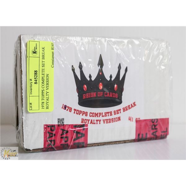 1978 TOPPS COMPLETE SET BREAK ROYALTY VERSION