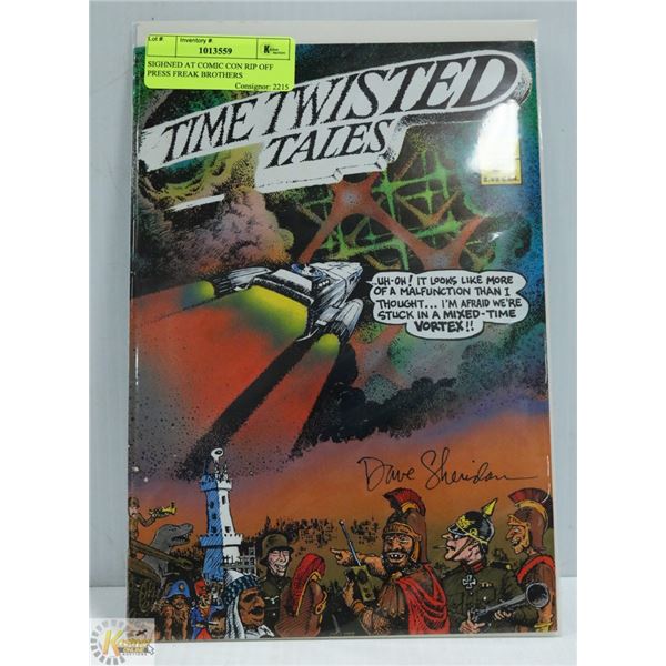 SIGNED AT COMIC CON RIP OFF PRESS FREAK BROTHERS
