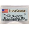 Image 3 : 2012-S GROVER CLEVELAND DOLLAR PCGS PR69 DCAM