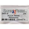 Image 3 : 2005-D MINNESOTA QUARTER PCGS MS68 SATIN FINISH