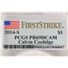 Image 3 : 2014-S CALVIN COOLIDGE DOLLAR PCGS PR69 DCAM