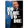 Image 1 : Daniel Craig Autograph Signed James Bond 007 No Time To Die Poster