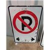 Image 2 : 2- No Parking Signs 1) 12" x 18" 1) 12" x 12"