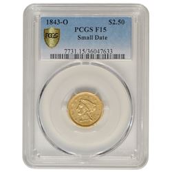 1843-O $2.5 Liberty Quarter Eagle Gold Coin PCGS F15