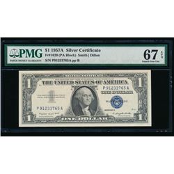 1957A $1 Silver Certificate PMG 67EPQ