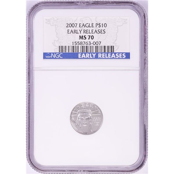 2007 $10 Platinum American Eagle Coin NGC MS70 Early Releases