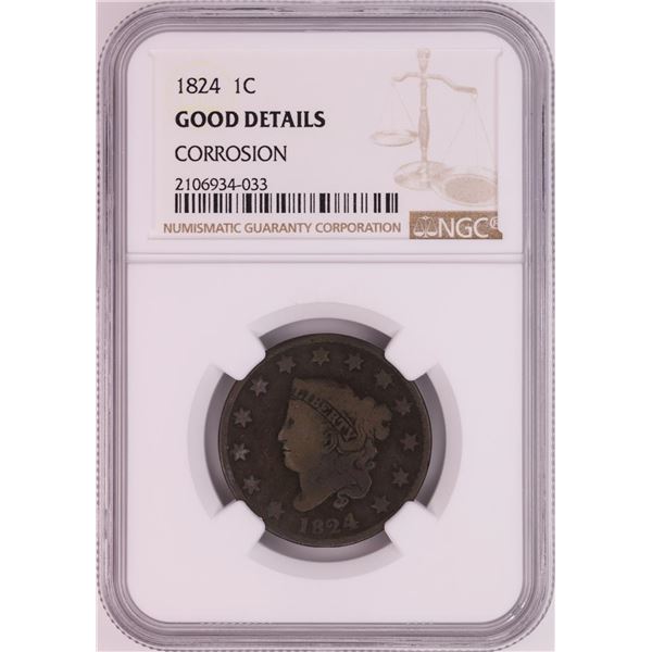 1824 Coronet Head Large Cent Coin NGC Good Details