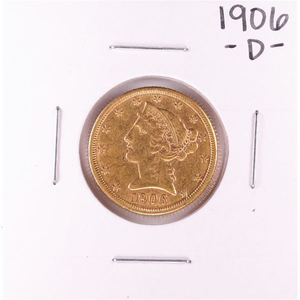 1906-D $5 Liberty Head Half Eagle Gold Coin