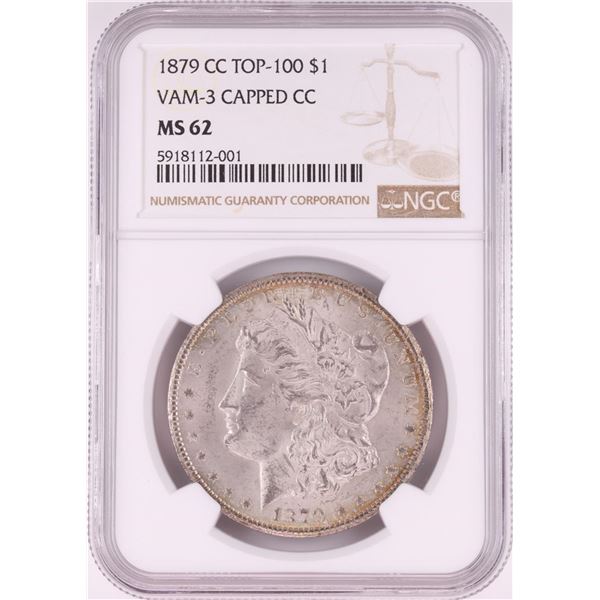 1879-CC VAM-3 Capped CC $1 Morgan Silver Dollar Coin NGC MS62 Top 100