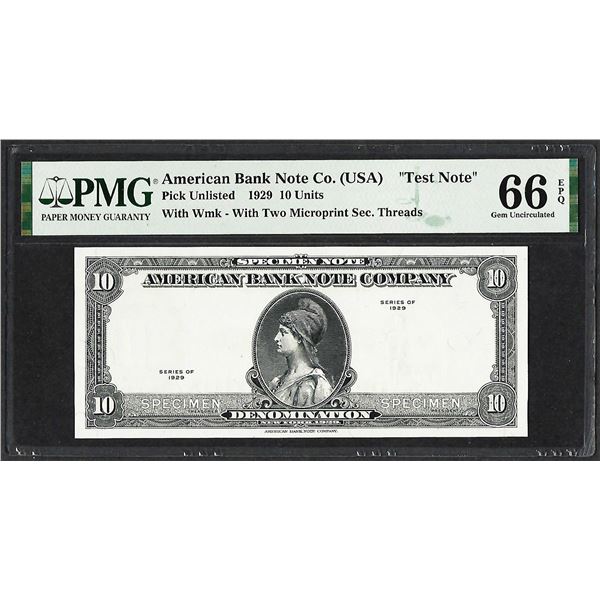 1929 10 Unit American Bank Note Co. "Test Note" PMG Gem Uncirculated 66EPQ