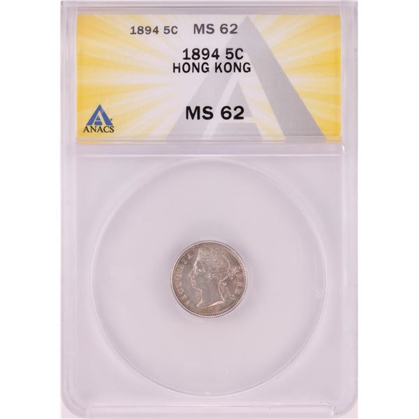1894 Hong Kong Victoria 5 Cents Silver Coin ANACS MS62
