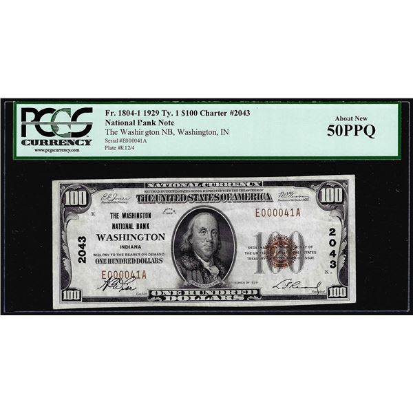 1929 $100 Washington, IN CH# 2043 National Note PCGS About New 50PPQ Low Serial #