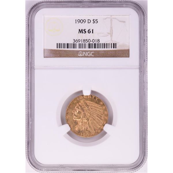1909-D $5 Indian Head Half Eagle Gold Coin NGC MS61