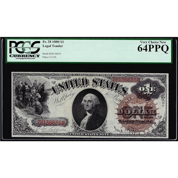 1880 $1 Legal Tender Note Fr.28 PCGS Very Choice New 64PPQ