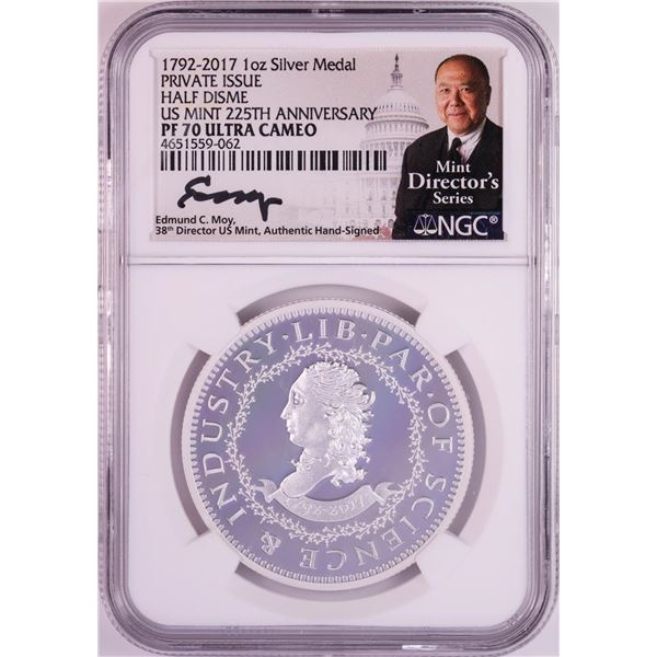 1792-2017 Half Disme 1 oz. Silver Medal NGC PF70 W/Edmund C. Moy Signature