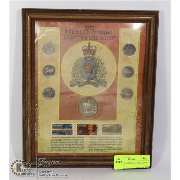 1973 THE YEAR CANADA SALUTED THE RCMP