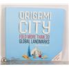 Image 1 : ORIGAMI CITY: FOLD MORE THAN 30 GLOBAL LANDMARKS