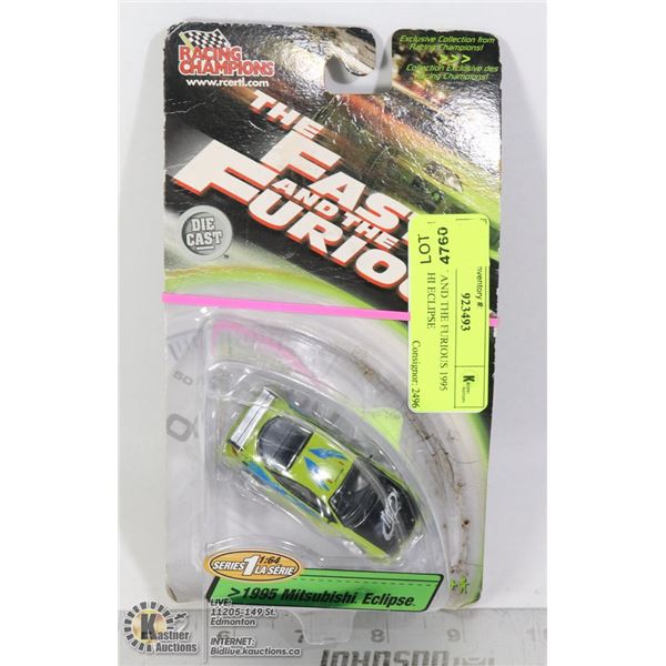 THE FAST AND THE FURIOUS 1995 MITSUBISHI ECLIPSE