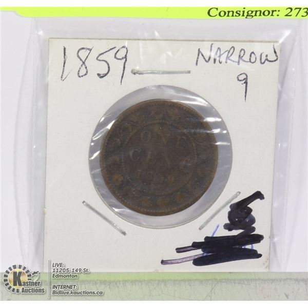 1859 NARROW 9 CANADIAN LARGE ONE CENT COIN