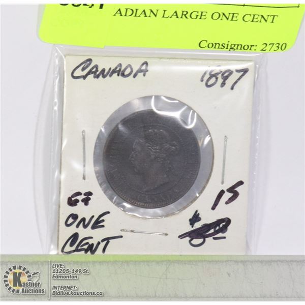 1897 CANADIAN LARGE ONE CENT COIN