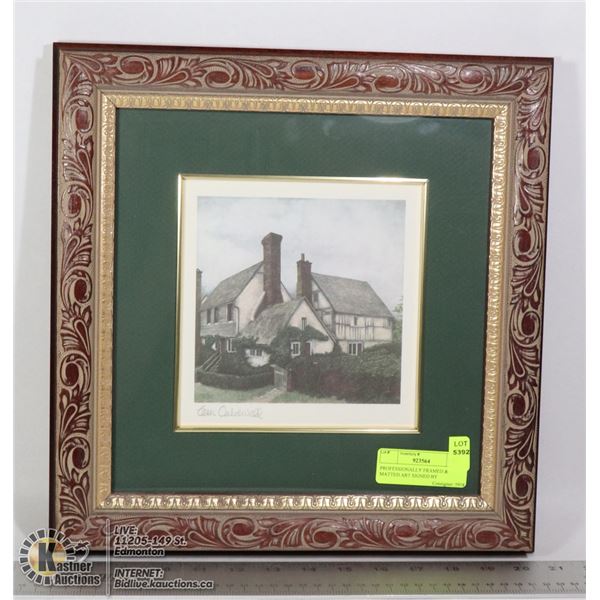 PROFESSIONALLY FRAMED & MATTED ART SIGNED BY
