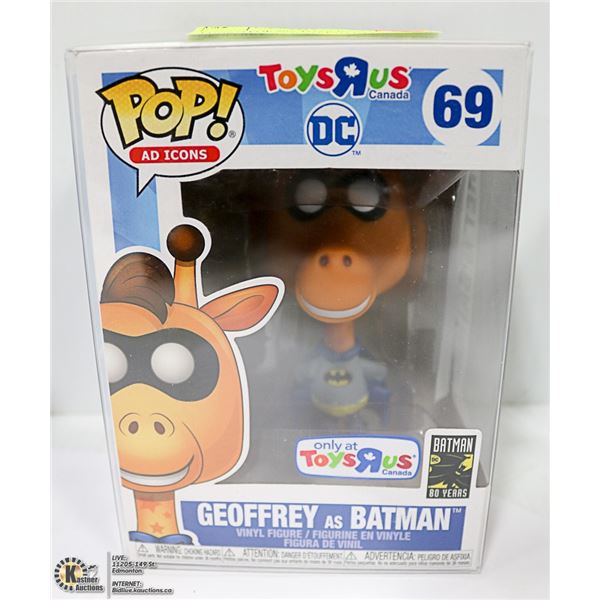 FUNKO POP #69 TOYS R US DC GEOFFREY AS BATMAN IN