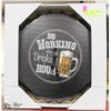 Image 1 : 15" " NO WORKING DURING DRINKING HOURS " CLOCK