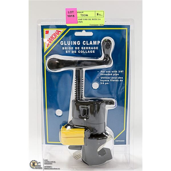 GLUING CLAMP FOR USE WITH 3/4 THREADED PIPE