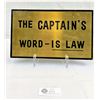 Image 2 : Nice Wood And Brass The Captains Word Is Law Sign Plus 1969 Plaque