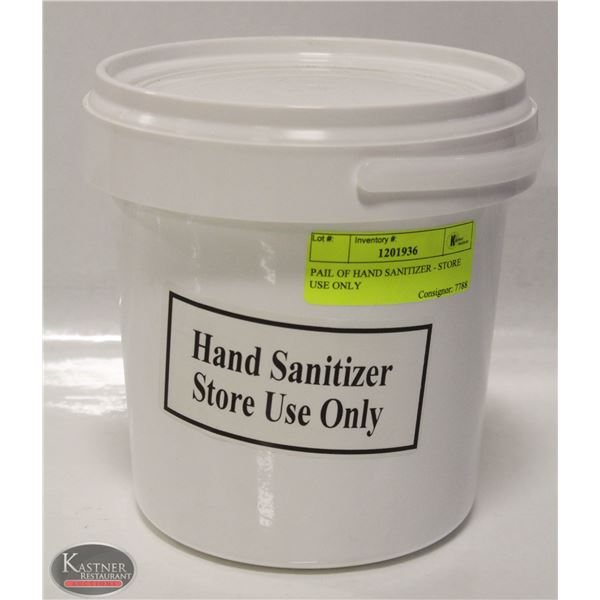 PAIL OF HAND SANITIZER - STORE USE ONLY