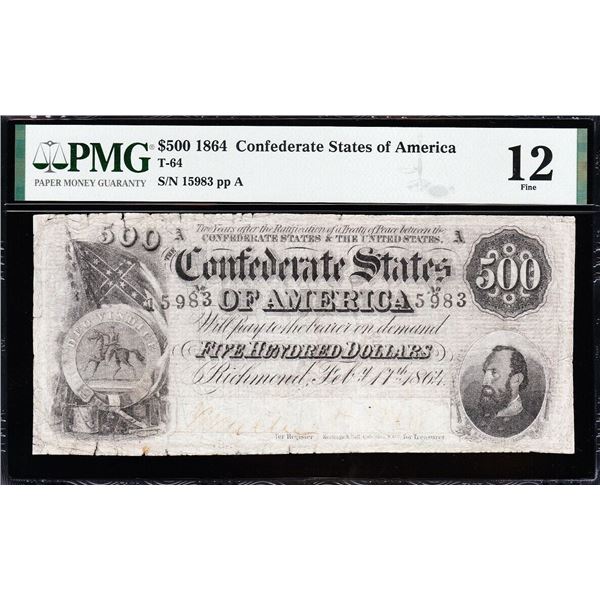 1864 $500 T-64 Confederate States of America PMG 12