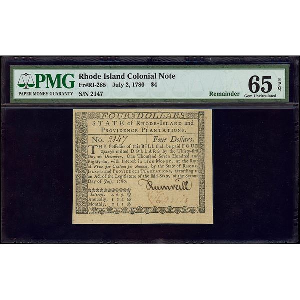 Rhode Island, $4 remainder, July 2, 1780, serial 2147, PMG Gem UNC 65 EPQ.