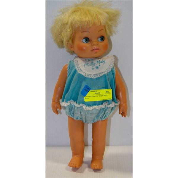 15" "TINY CHATTY" BABY DOLL.  #5710