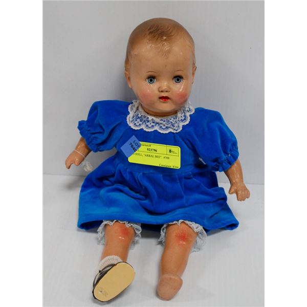 1950'S DOLL, "ARRAL BEE".  #709