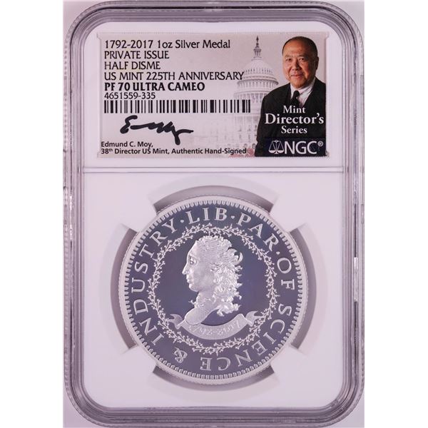 1792-2017 Half Disme 1 oz. Silver Medal NGC PF70 W/Edmund C. Moy Signature