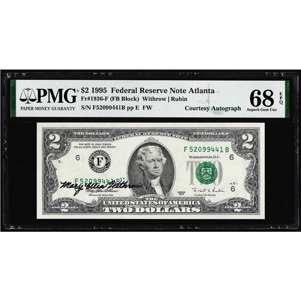 1995 $2 Federal Reserve Note PMG Superb Gem Uncirculated 68EPQ Courtesy Autograph