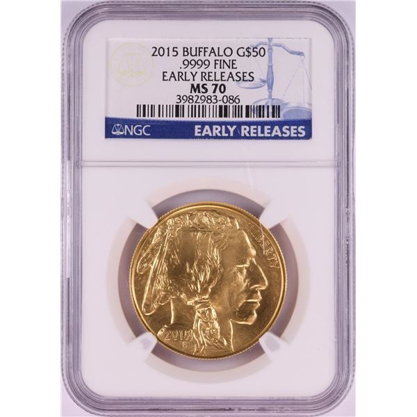 2015 $50 American Gold Buffalo Coin NGC MS70 Early Releases