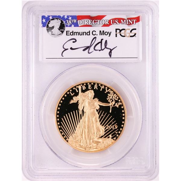 2015-W $50 Proof American Gold Eagle Coin PCGS PR70DCAM Moy Signature FDOI PA