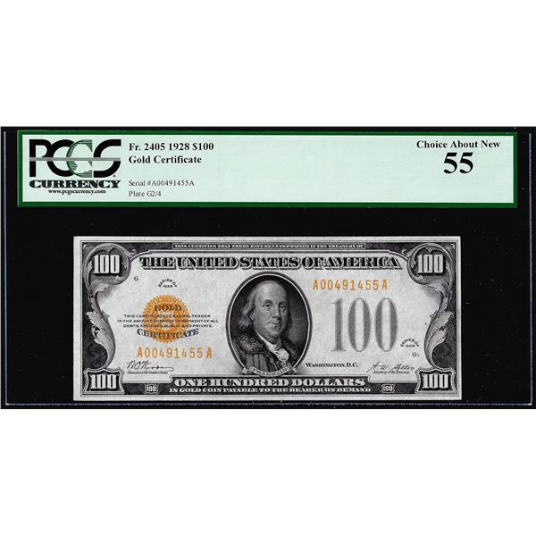 1928 $100 Gold Certificate Note Fr.2405 PCGS Choice About New 55
