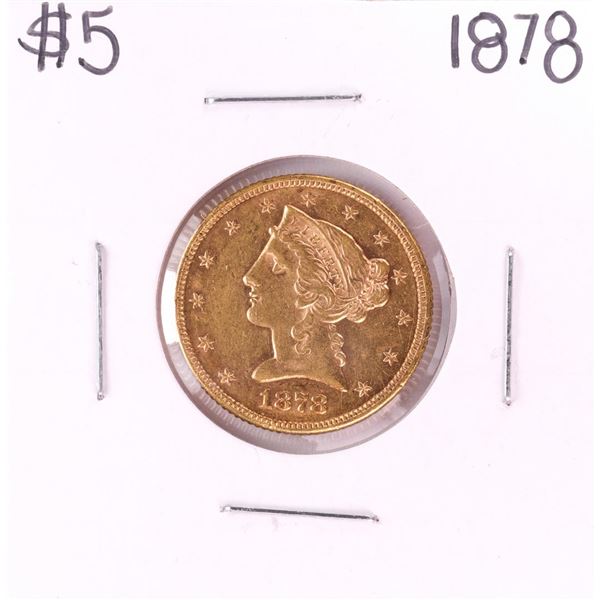 1878 $5 Liberty Head Half Eagle Gold Coin