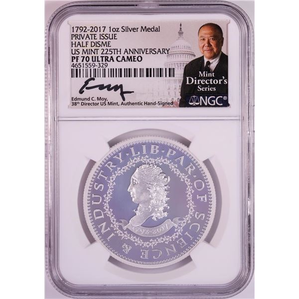 1792-2017 Half Disme 1 oz. Silver Medal NGC PF70 W/Edmund C. Moy Signature