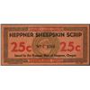 Image 1 : 1934 Twenty-Five Cents Heppner Sheepskin Oregon Obsolete Scrip
