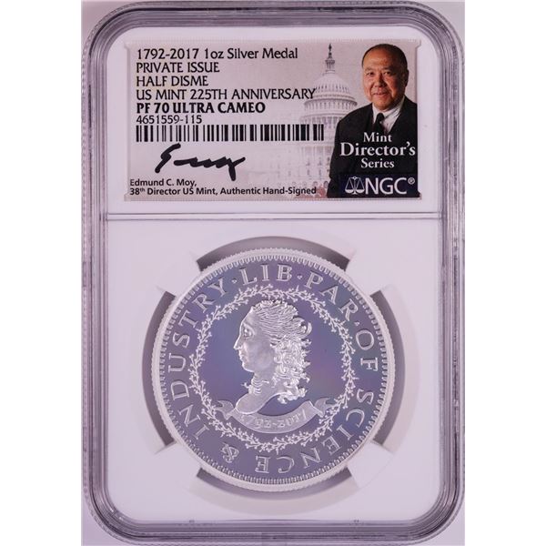 1792-2017 Half Disme 1 oz. Silver Medal NGC PF70 W/Edmund C. Moy Signature