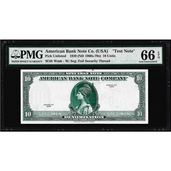 1929 10 Unit American Bank Note Co. "Test Note" PMG Gem Uncirculated 66EPQ