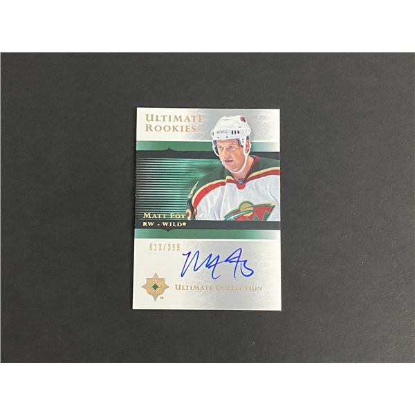 2005-06 ULTIMATE COLLECTION AUTOGRAPH MATT FOY N.H.L AUTOGRAPH CARD 013/399