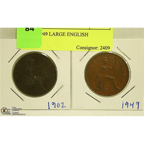 1902 & 1949 LARGE ENGLISH PENNIES