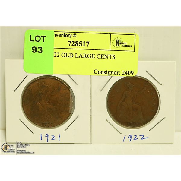1921 & 1922 OLD LARGE CENTS
